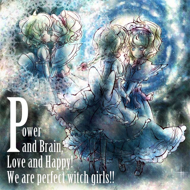 Power and Brain, Love and Happy! We are perfect witch girls!!